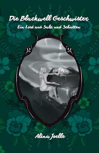 Die Blackwell Geschwister: Ein Lied aus Salz und Schatten - Ein sapphic Arielle Retelling