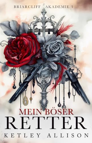 Mein böser Retter (Briarcliff Akademie, Band 3)