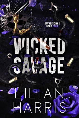 Wicked Savage: Russischer Mafia-Liebesroman (Savage Kings: Irish mafia romance: Die Irish-Mafia-Reihe 4)