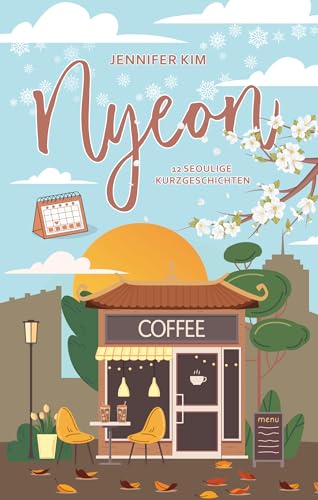 Nyeon: 12 seoulige Kurzgeschichten