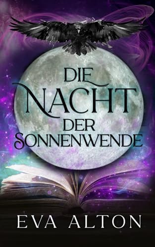 Die Nacht der Sonnenwende: Eine paranormale Romanze in der längsten Nacht des Jahres (Die Hexen von Ibiza)