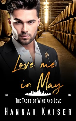Love me in May: The Taste of Wine and Love