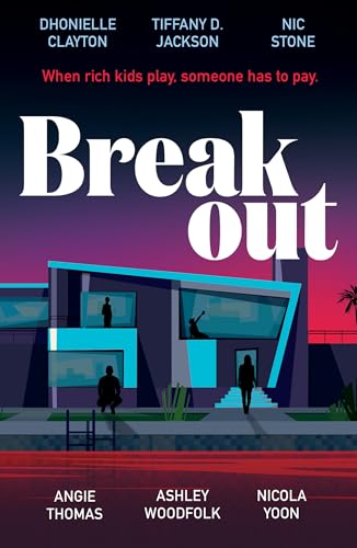 Breakout: from the New York Times bestselling authors of Blackout and Whiteout