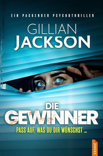 Die Gewinner: Ein packender Psychothriller voller Twists und Wendungen