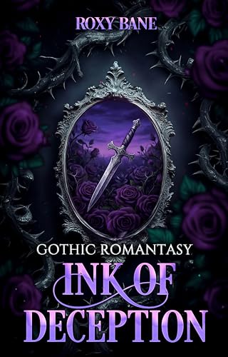 Ink of Deception: Eine düstere Dark (Gothic) Romantasy (Ink-Saga 2)