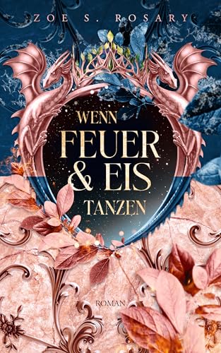 Wenn Feuer und Eis tanzen (Die Legende der Sonnenelfen 2)
