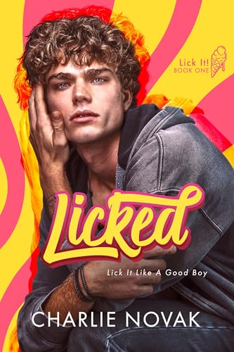 Licked (Lick It! Book 1)