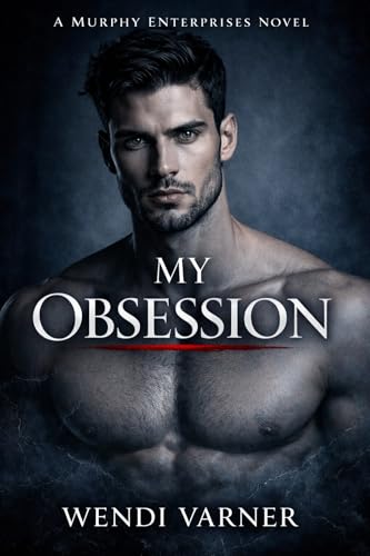 MY OBSESSION: MURPHY ENTERPRISES