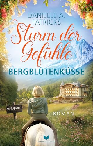 Sturm der Gefühle: Bergblütenküsse