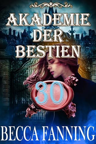 Akademie der Bestien 30: Wandler-Romance