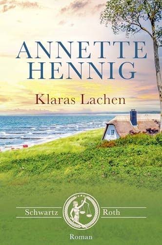 Klaras Lachen (Schwartz & Roth 7)