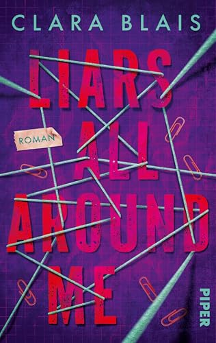 Liars all around me: Roman | Ein fesselnder Thriller über Lügen, Geheimnisse und einen Mord in einer Kleinstadt