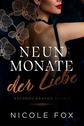 Neun Monate der Liebe