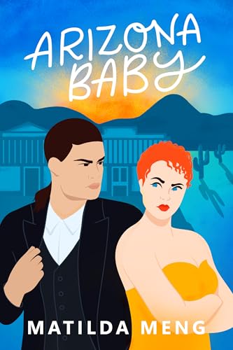 Arizona Baby: Eine Small Town - Enemies to Lovers - RomCom (Verliebt in Hendrickstown 2)
