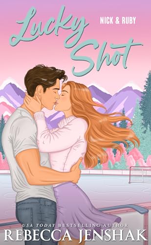 Lucky Shot: Nick & Ruby (Moonshot Hockey 1)