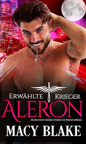 Aleron: Erwählte Krieger Buch 3