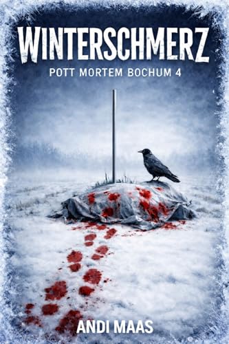 Winterschmerz (Pott Mortem Bochum)