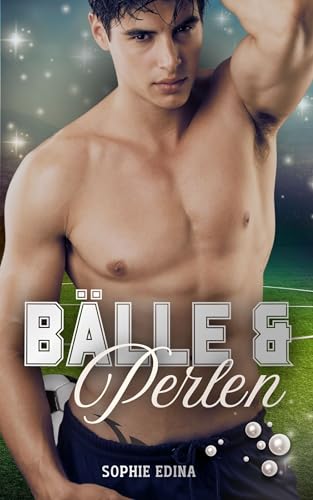 Bälle und Perlen : Eine Spicy, Sporty Shortstory mit Bi x Nonbinary-Pairing (Queer Soccer Romance)