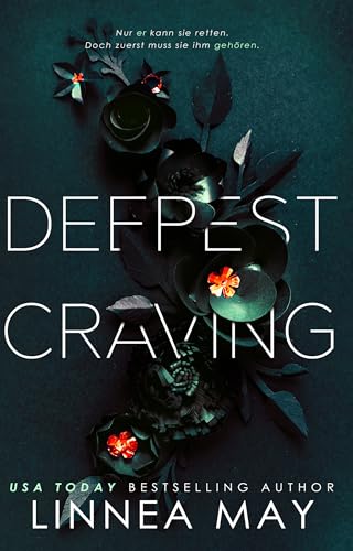 Deepest Craving: Eine Dark Romance
