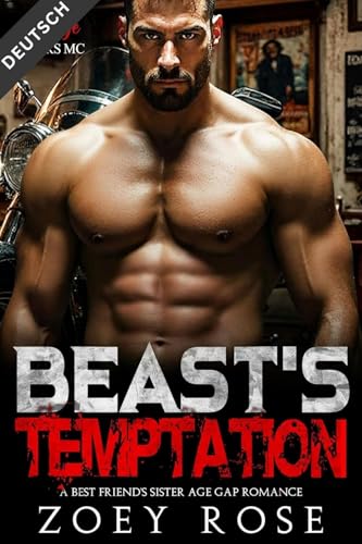 Beast's Temptation: A Best Friend's Sister Age Gap Romance (Wilde Reiter MC 3)