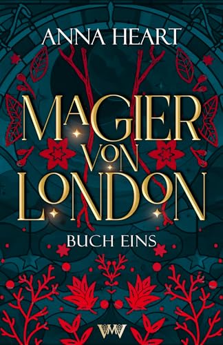 Magier von London - Buch eins GRATIS: Spicy Romantasy im magischen London
