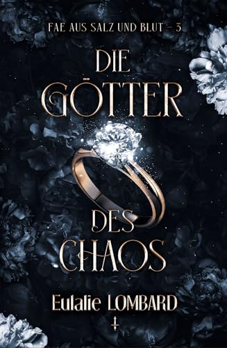 Die Götter des Chaos (Fae aus Salz und Blut 3)