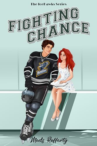 Fighting Chance: A Single Dad x Nanny Ice Hockey Romance (IceHawks Book #2)