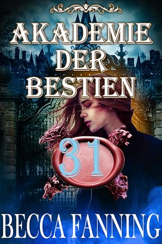Akademie der Bestien 31: Wandler-Romance