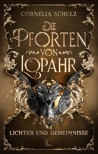 Die Pforten von Lopahr: Lichter und Geheimnisse