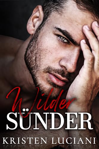 Wilder Sünder: Düstere Mafia-Romanze (Brutale Sünden 4)