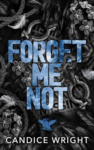 Forget Me Not: A Dark MC Romance (Raven Souls MC Book 6)