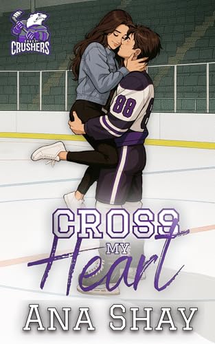 Cross My Heart: A Covey Crushers Novella