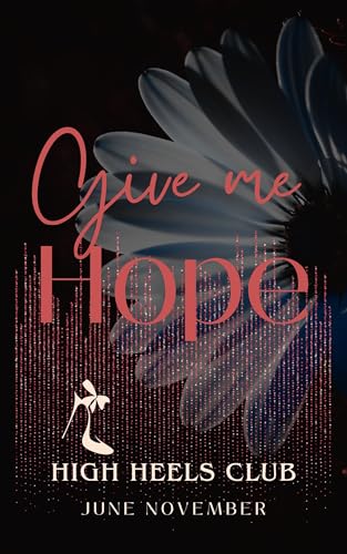 Give me Hope: High Heels Club