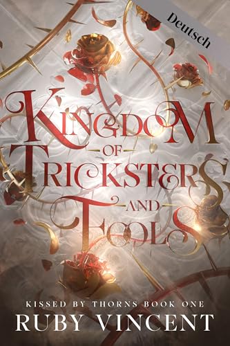 Kingdom of Tricksters and Fools: Eine Fantasy-Romanze