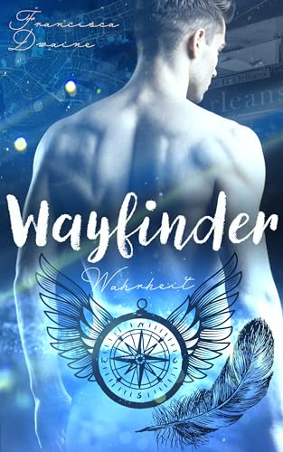 Wayfinder – Wahrheit