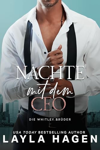 Nächte mit dem CEO (Die Whitley-Brüder 7)