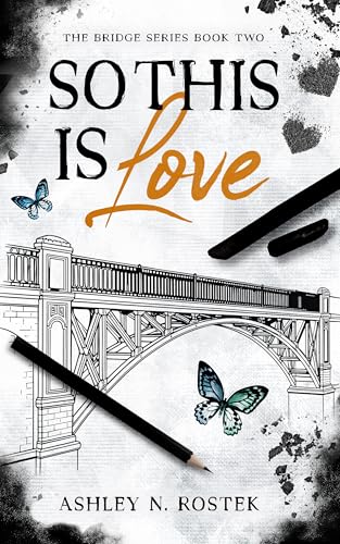 So This Is Love (The Bridge Series Book 2)