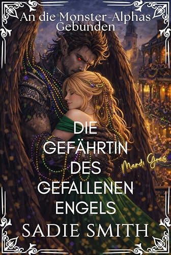 Die Gefährtin des Gefallenen Engels: Eine heiße Monster-Romanze (An die Monster-Alphas Gebunden 8)