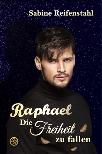 Raphael: Die Freiheit zu fallen (Gay Romance mit Romantic Suspense) (Elysion 3)