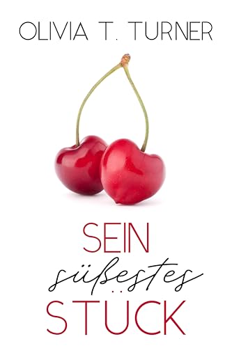Sein süßestes Stück