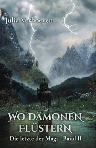 Wo Dämonen flüstern (Die letzte der Magi 2)