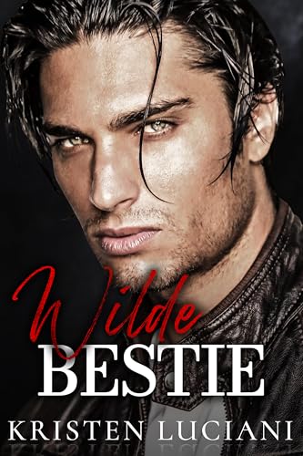 Wilde Bestie: Ein Von Feinden zu Liebenden Dark Mafia-Liebesroman (Brutale Sünden Book 3)