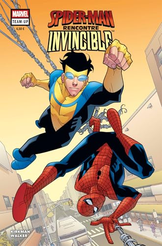 Marvel Team-up : Spider-Man rencontre Invincible: Spider-Man / Invincible