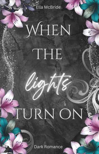 When the lights turn on (Band 2) (When-Reihe, Band 2)