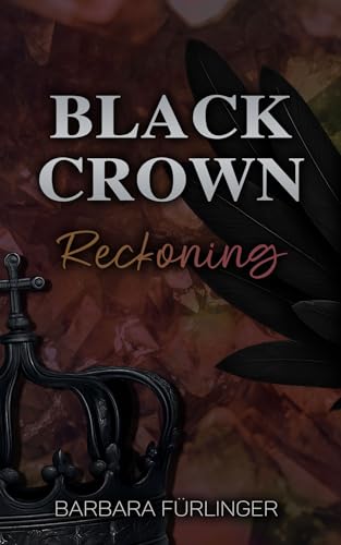 BLACK CROWN: Reckoning