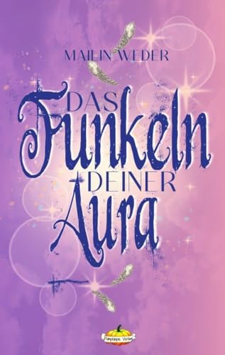 Das Funkeln Deiner Aura
