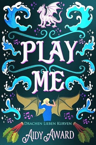Play Me: Ein Kurviges Mädchen und Drachen Liebesroman