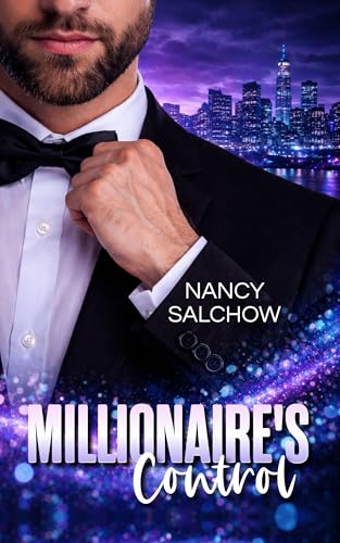 Millionaire's Control: Enemies to Lovers Romance (Irresistible Millionaires)