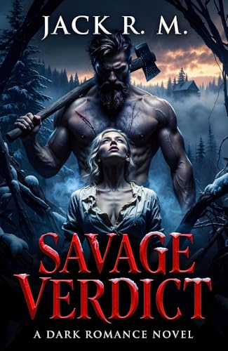 SAVAGE VERDICT: Er ist das Gesetz (Ein Dark Romance Thriller)