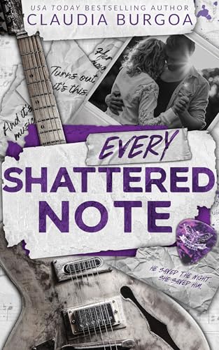 Every Shattered Note: A Mistaken Identity Rockstar Romance (Heartbreak Mixtapes)